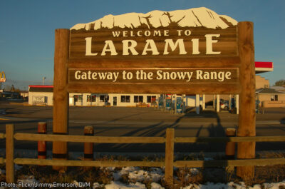SIGN: Welcome to Laramie: Gateway to the Snowy Range