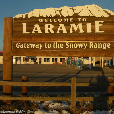 SIGN: Welcome to Laramie: Gateway to the Snowy Range