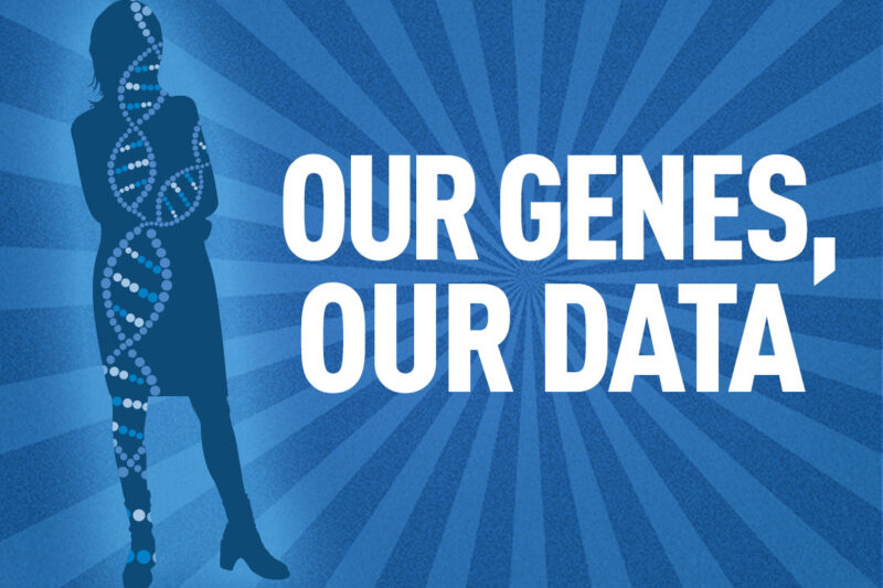 Silhouette with DNA helixes beside "Our Genes, Our Data"