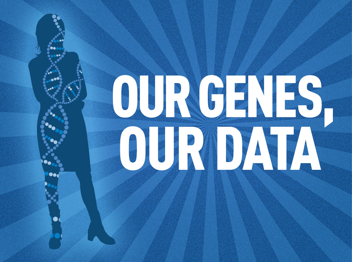 Silhouette with DNA helixes beside "Our Genes, Our Data"