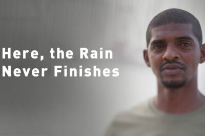 Here, the Rain Never Finishes