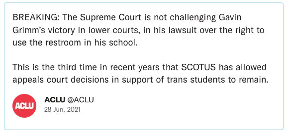 BREAKING: The Supreme Court is not challenging Gavin Grimm’s victory in lower courts, in his lawsuit over the right to use the restroom in his school. This is the third time in recent years that SCOTUS has allowed appeals court decisions in support of trans students to remain.