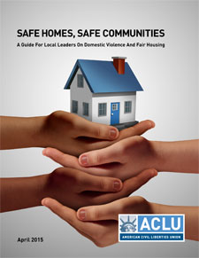 Safe Homes, Safe Communities: A Guide for Local Leaders on Domestic Violence and Fair Housing