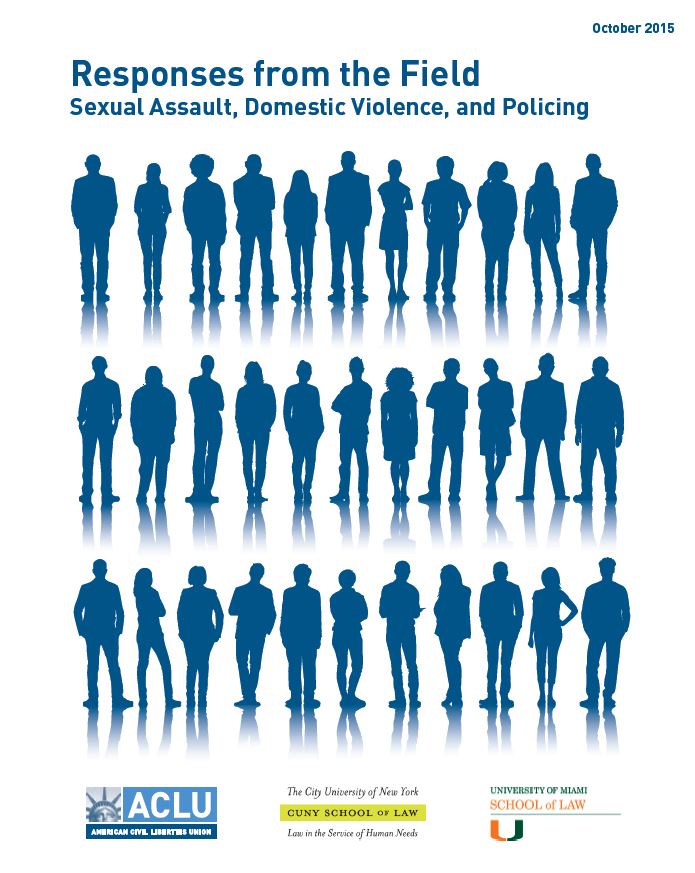 Responses from the Field: Sexual Assault, Domestic Violence, and Policing