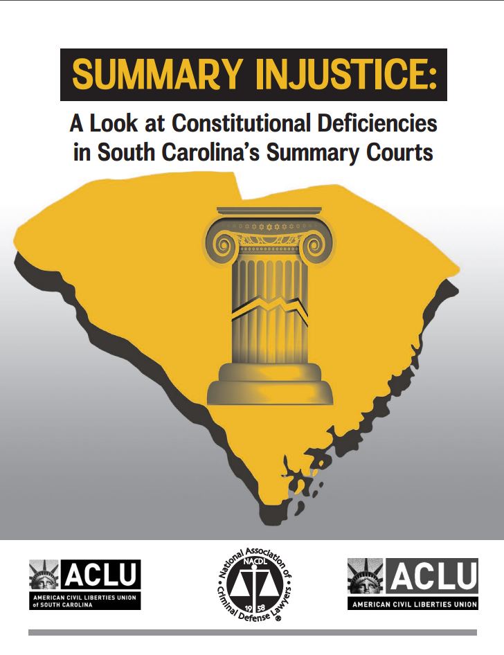 Summary Injustice: A Look at Constitutional Deficiencies in South Carolina's Summary Courts
