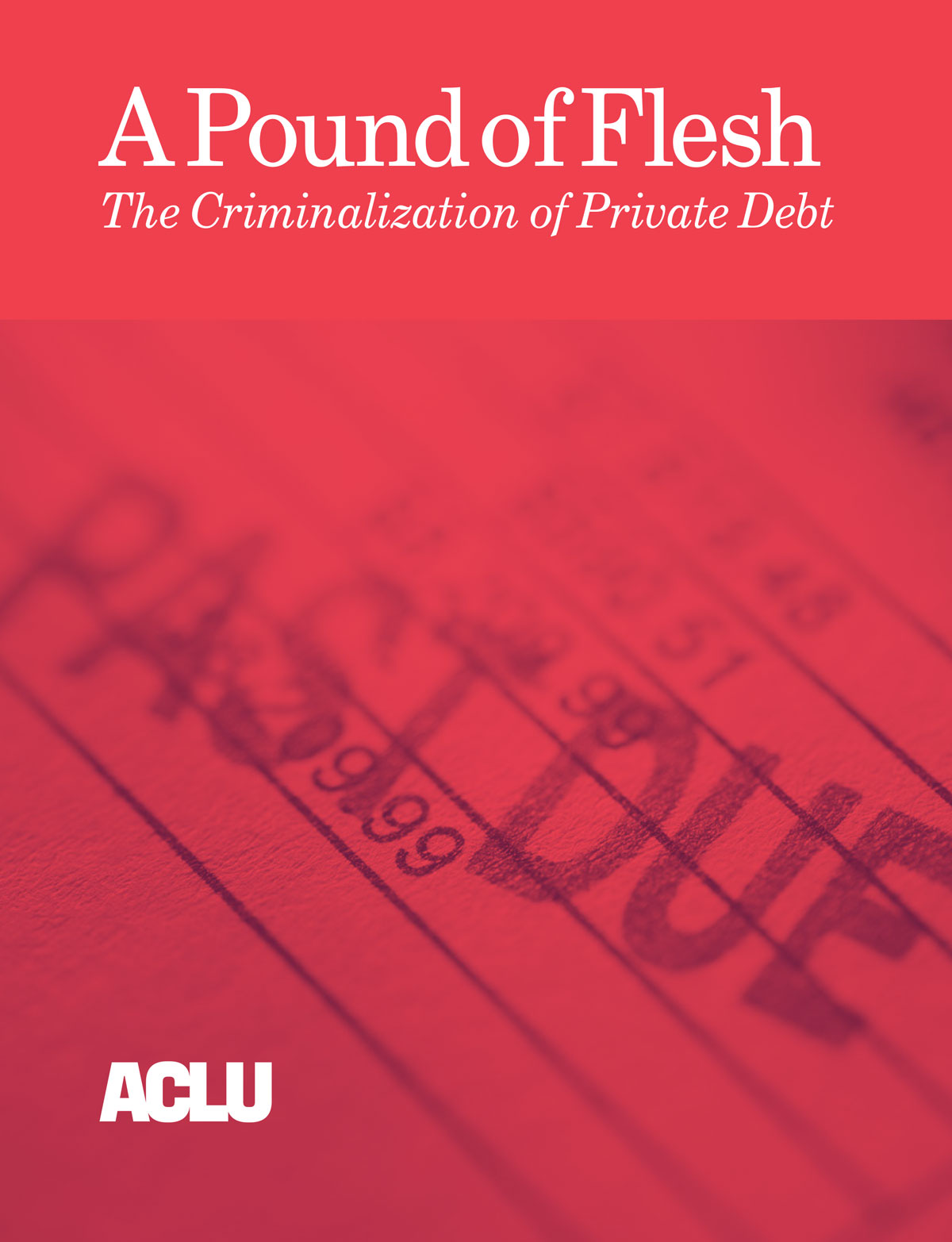 A Pound of Flesh: The Criminalization of Private Debt