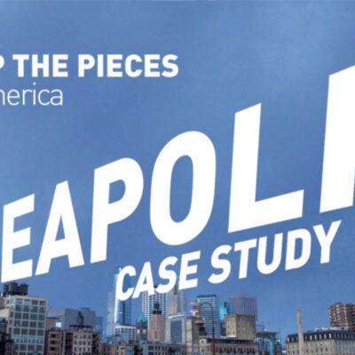 Picking Up The Pieces A Minneapolis Case Study