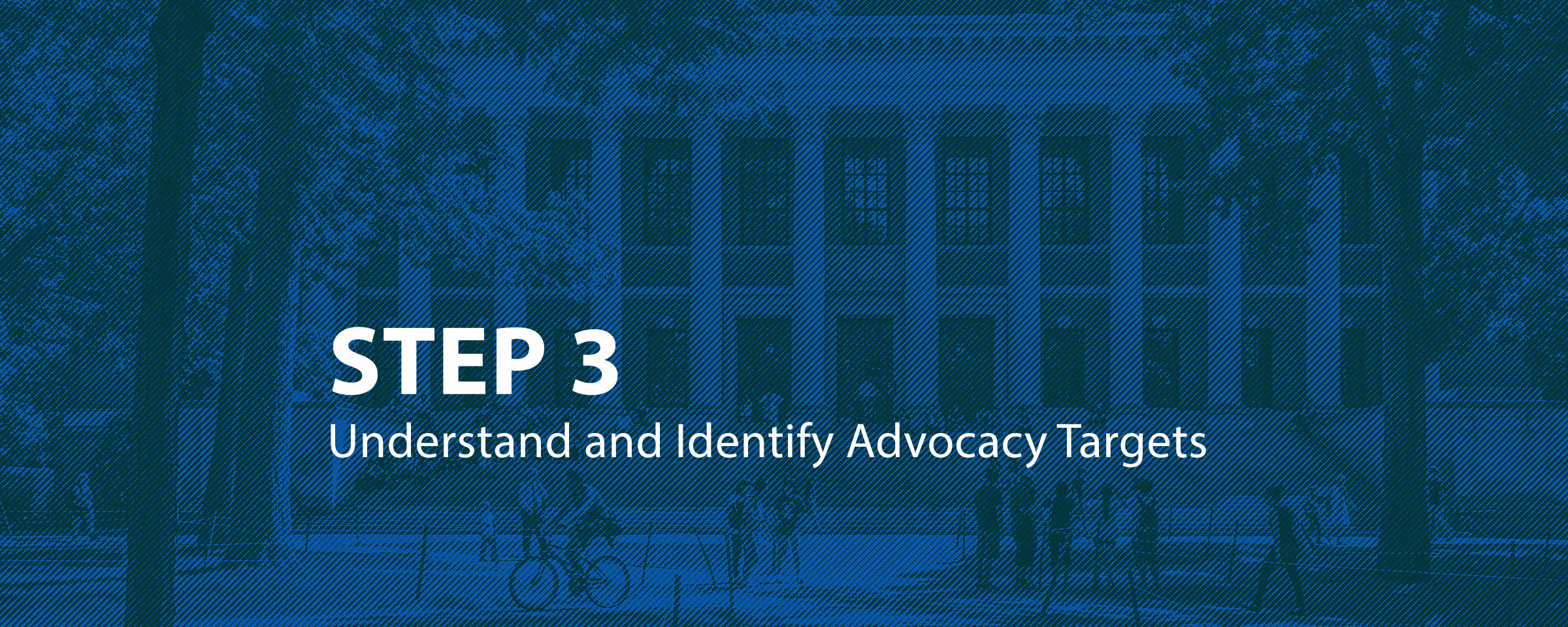 Understand and Identify Advocacy Targets