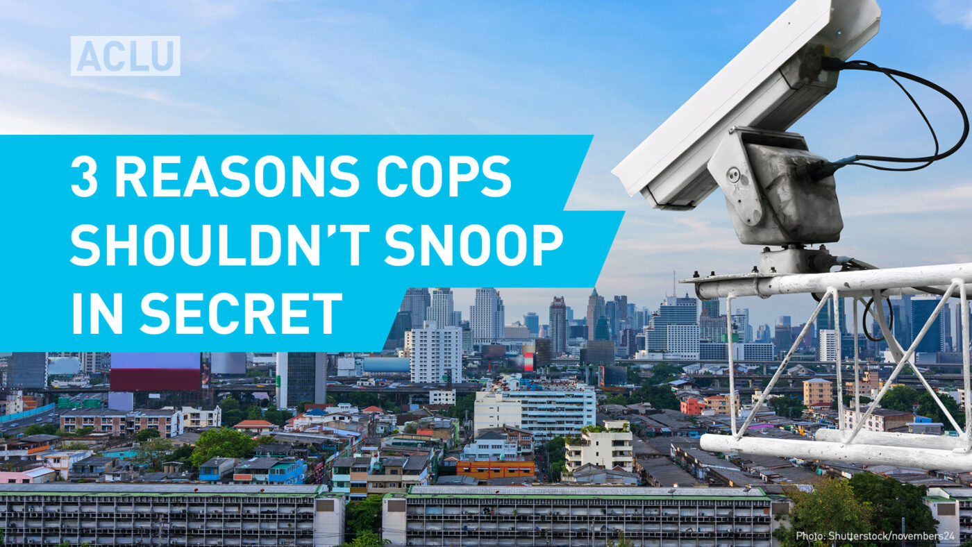 Community Control Over Police Surveillance | American Civil Liberties Union