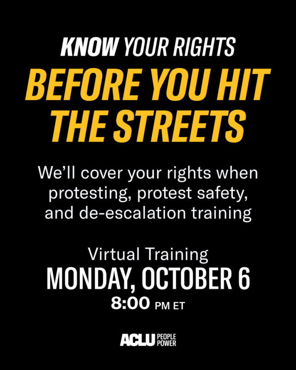 A black, white, and yellow image that says "Know Your Rights Before You Hit the Streets."