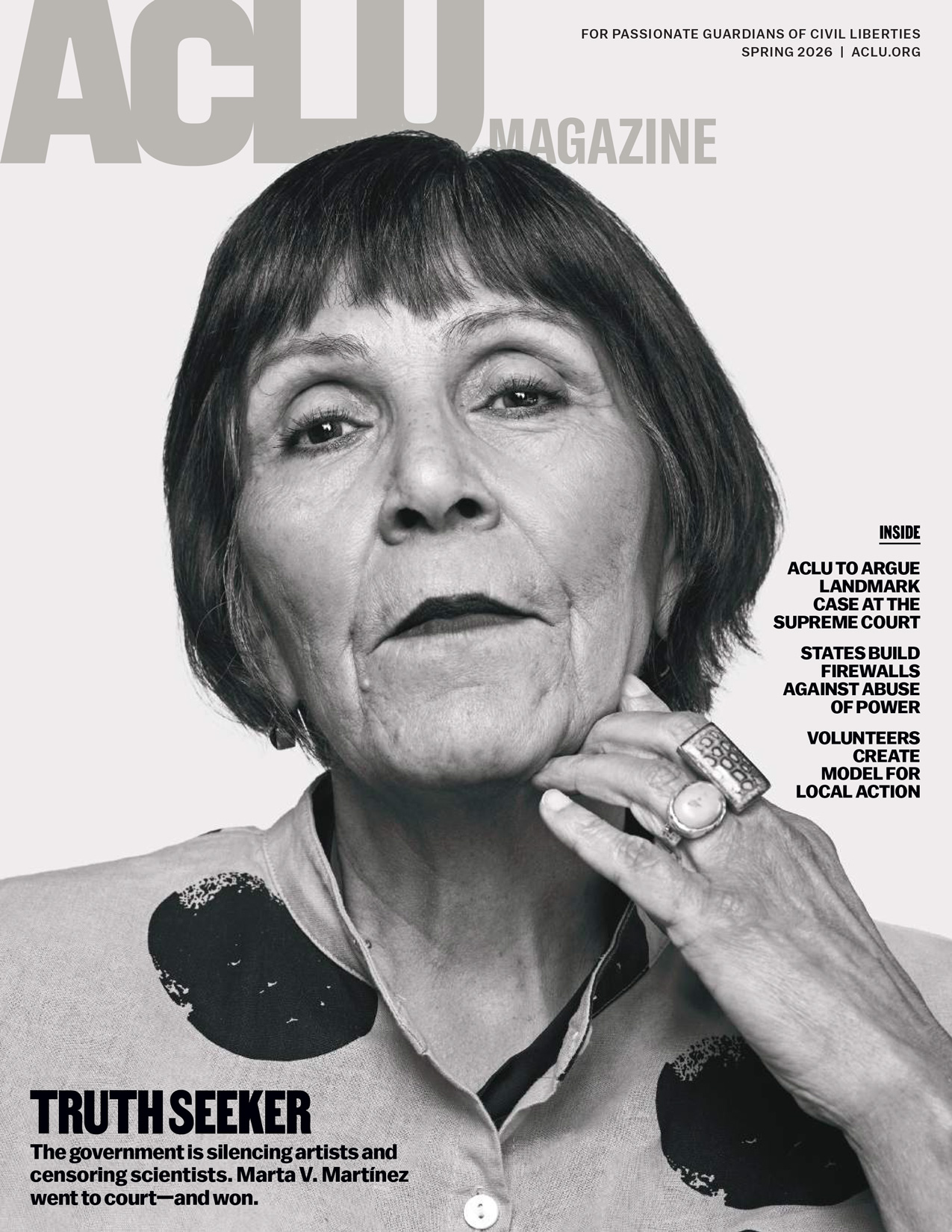 Black-and-white ACLU Magazine cover (Spring 2026) featuring a close-up portrait of Marta V. Martínez with her hand at her chin and the headline “Truthseeker.”