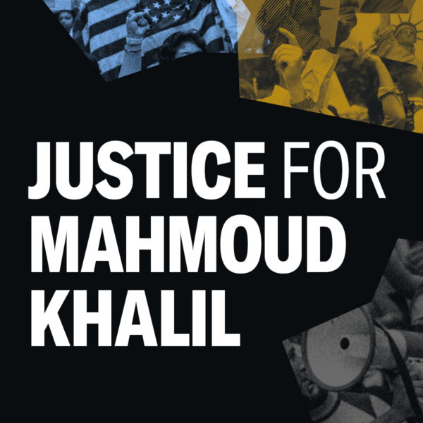 Justice for Mahmoud Khalil