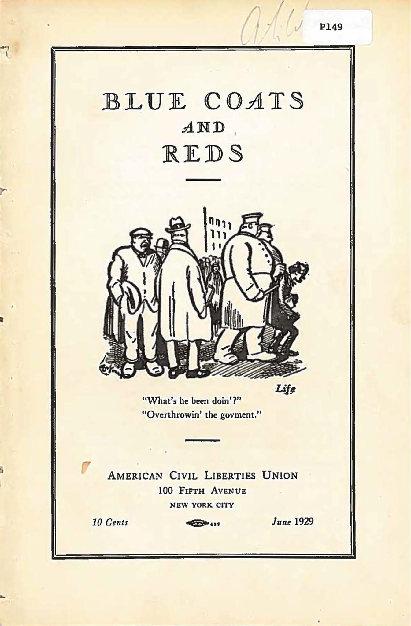 Scan of the original printed report cover, featuring a political cartoon of a man being arrested while a passerby asks "What's he been doin'?" and another replies "Overthrowin' the government."
