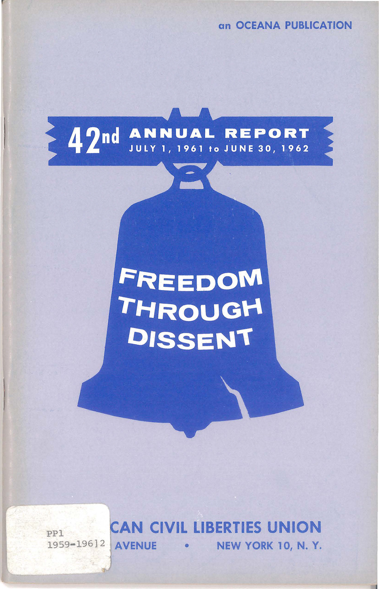Scan of the original printed report "Freedom through Dissent," featuring an illustration of the Liberty Bell